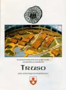 Truso : park archeologiczno - krajobrazowy