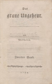 Das graue Ungeheur, 1784, Bd. 2.