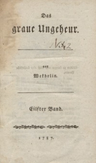 Das graue Ungeheur, 1787, Bd. 11.