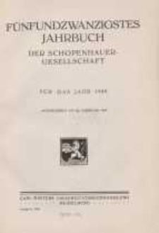 Fünfundzwanzigstes Jahrbuch der Schopenhauer-Gesellschaft für das Jahr 1938