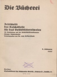 Die Bücherei. Zeitschrift der Reichsstelle für das Büchereiwesen