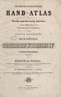 Historisch-geographischer Hand-Atlas in sechs und dreissig Karten