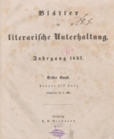 Blätter für literarische Unterhaltung, 1857, Bd. 1.