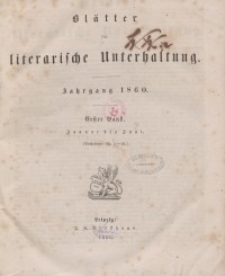 Blätter für literarische Unterhaltung, 1860, Bd. 1.