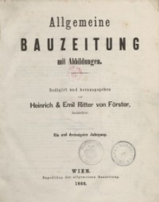 Allgemeine Bauzeitung mit Abbildungen, 1866