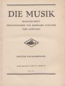Die Musik : Monatsschrift, 1931, Jg. XXIII.