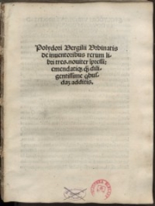 Polydori Vergilii Urbinatis De inventoribus rerum libri tres