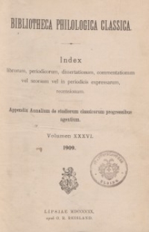 Bibliotheca Philologica Classica : index, Jg.1909, Bd.36.