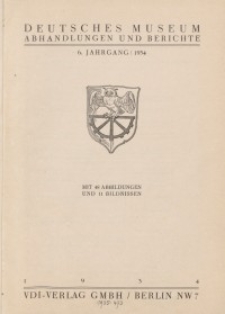 Deutsches Museum: Abhandlungen und Berichte, Jg. 6, 1934