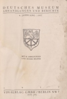 Deutsches Museum: Abhandlungen und Berichte, Jg. 9, 1937