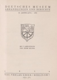 Deutsches Museum: Abhandlungen und Berichte, Jg. 10, 1938