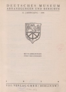 Deutsches Museum: Abhandlungen und Berichte, Jg. 11, 1939
