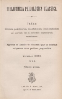 Bibliotheca Philologica Classica : index, Jg.1904, Bd.31.