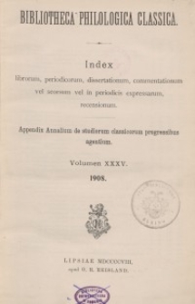 Bibliotheca Philologica Classica : index, Jg.1908, Bd.35.