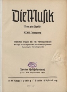 Die Musik : Monatsschrift, 1936, Jg. XXVIII.