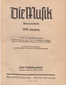 Die Musik : Monatsschrift, 1939/1940, Jg. XXXII.