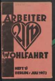 Arbeiter-Wohlfahrt, Heft 13, Juli 1932