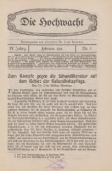 Die Hochwacht : Monatsschrift zur Pflege der geistigen und sittlichen Volksgesundheit, 4. Jg., 1914, H. 5.