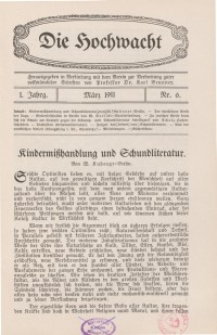 Die Hochwacht : Monatsschrift zur Pflege der geistigen und sittlichen Volksgesundheit, 1. Jg., 1911, Nr 6.