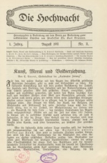 Die Hochwacht : Monatsschrift zur Pflege der geistigen und sittlichen Volksgesundheit, 1. Jg., 1911, Nr 11.