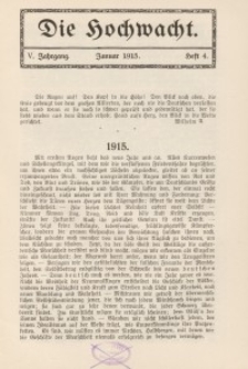 Die Hochwacht : Monatsschrift zur Pflege der geistigen und sittlichen Volksgesundheit, 5. Jg., 1915, H. 4.