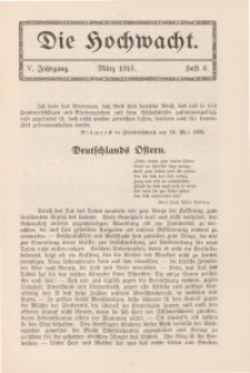 Die Hochwacht : Monatsschrift zur Pflege der geistigen und sittlichen Volksgesundheit, 5. Jg., 1915, H. 6.
