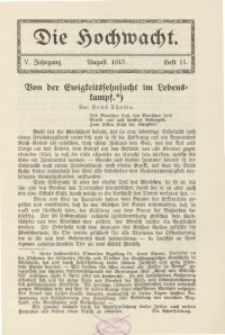 Die Hochwacht : Monatsschrift zur Pflege der geistigen und sittlichen Volksgesundheit, 5. Jg., 1915, H. 11.
