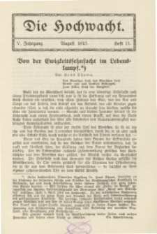 Die Hochwacht : Monatsschrift zur Pflege der geistigen und sittlichen Volksgesundheit, 5. Jg., 1915, H. 11.