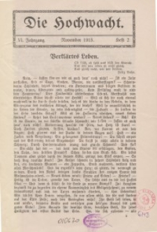 Die Hochwacht : Monatsschrift zur Pflege der geistigen und sittlichen Volksgesundheit, 6. Jg., 1915, H. 2.