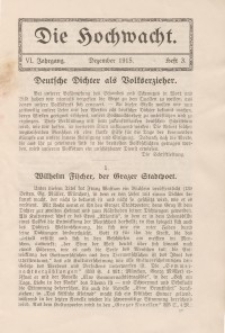 Die Hochwacht : Monatsschrift zur Pflege der geistigen und sittlichen Volksgesundheit, 6. Jg., 1915, H. 3.