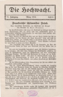 Die Hochwacht : Monatsschrift zur Pflege der geistigen und sittlichen Volksgesundheit, 6. Jg., 1916, H. 6.