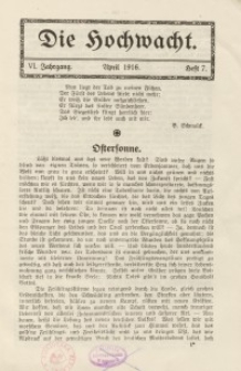 Die Hochwacht : Monatsschrift zur Pflege der geistigen und sittlichen Volksgesundheit, 6. Jg., 1916, H. 7.