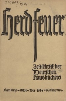 Herdfeuer : Zeitschrift der Deutschen Hausbücherei, 9. Jahrg., 1934, Nr 6