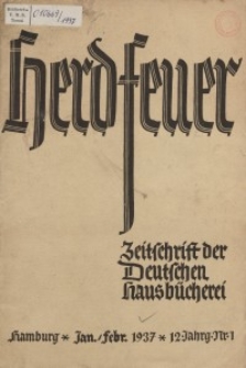 Herdfeuer : Zeitschrift der Deutschen Hausbücherei, 12. Jahrg., 1937, Nr 1