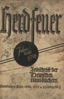 Herdfeuer : Zeitschrift der Deutschen Hausbücherei, 12. Jahrg., 1937, Nr 5