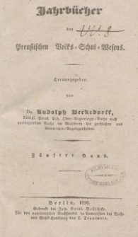 Jahrbücher des preußischen Volks-Schul-Wesens, Bd. 5