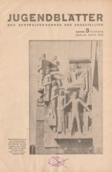 Jugend-Blätter des Zentralverbandes der Angestellten, 10. Jahrgang, 1929, H. 3 (März).