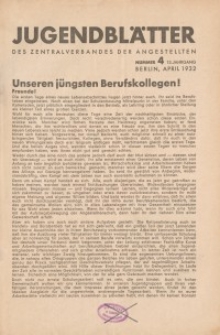 Jugend-Blätter des Zentralverbandes der Angestellten, 13. Jahrgang, 1932, H. 4 (April).