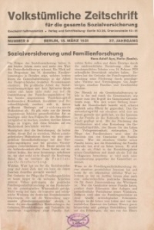 Volkstümliche Zeitschrift für die gesamte Sozialversicherung, 37. Jahrgang, 1931, H. 6