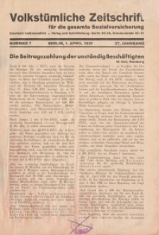 Volkstümliche Zeitschrift für die gesamte Sozialversicherung, 37. Jahrgang, 1931, H. 7