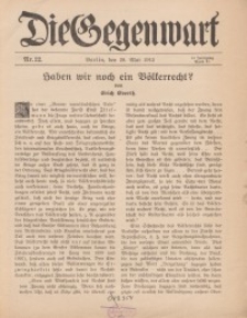 Die Gegenwart: Wochenschrift für Literatur, Kunst, Leben, 44. Jahrgang, 1915, H. 22
