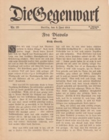 Die Gegenwart: Wochenschrift für Literatur, Kunst, Leben, 44. Jahrgang, 1915, H. 23