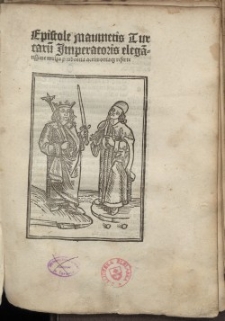 Epistole Maumetis Turcaru[m] Imperatoris elegantissime