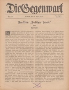 Die Gegenwart: Wochenschrift für Literatur, Kunst, Leben, 45. Jahrgang, 1916, H. 15