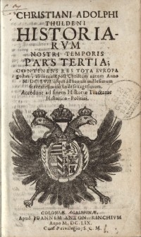 Historiarum nostri temporis, pars tertia ... T. 3