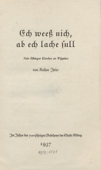 Ech weess nich, ab ech lache sull : Neue Elbinger Kierches on Wippches