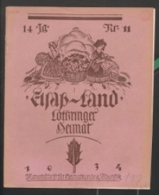 Elsaß-Land, Lothringer Heimat, 14. Jg. 1934, H. 11.