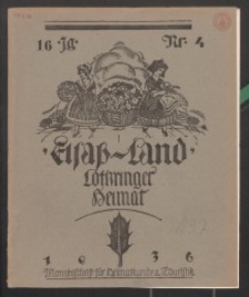 Elsaß-Land, Lothringer Heimat, 16. Jg. 1936, H. 4.