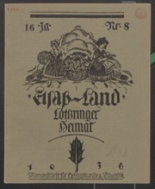Elsaß-Land, Lothringer Heimat, 16. Jg. 1936, H. 8.