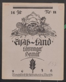 Elsaß-Land, Lothringer Heimat, 16. Jg. 1936, H. 11.